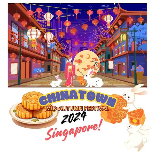 Mid-Autumn Festival Singapore 2024: Chinatown Street Light-up 30 August